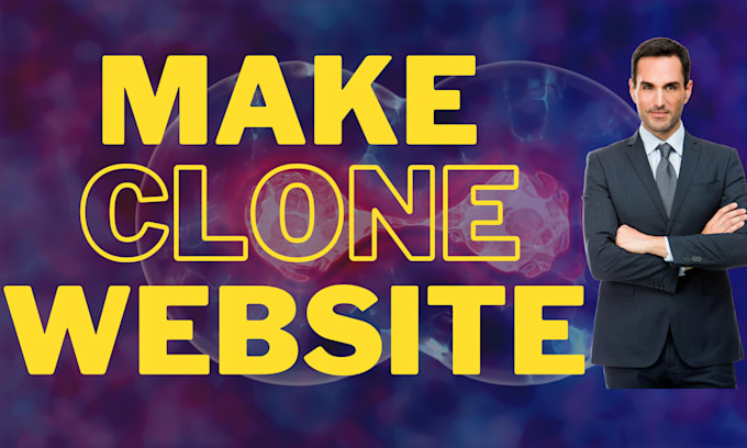 Gig Preview - Create a duplicate clone website for you