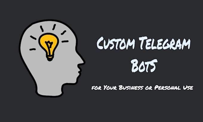 Gig Preview - Build a powerful custom telegram bot for your needs