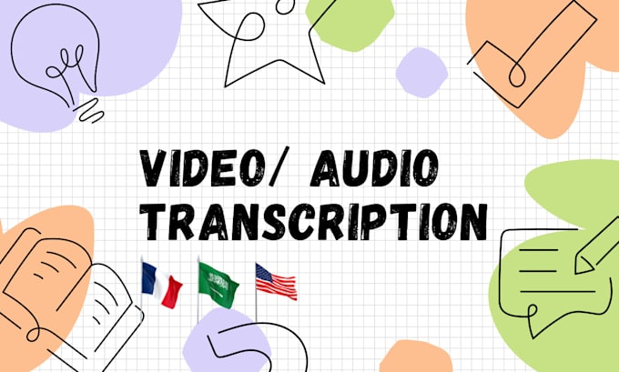 Gig Preview - Transcribe any video in arabic, french or english language