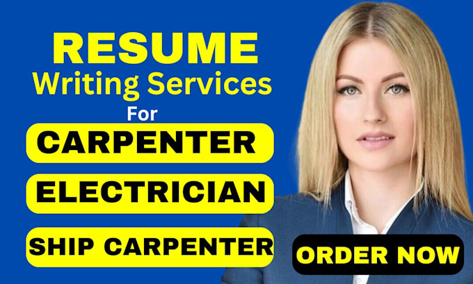 Gig Preview - Write resume for carpenter electrician  framing carpenter trim carpenter CV