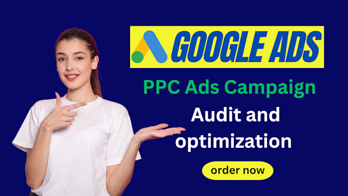 Gig Preview - Optimize google ads PPC campaign maximum performance results