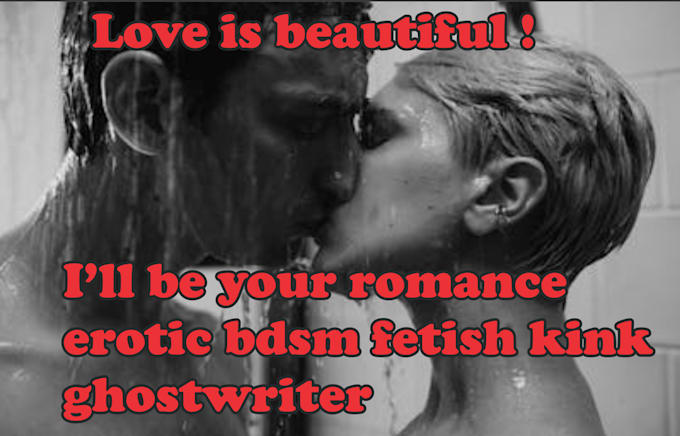 Bestseller - ghostwrite romance bdsm erotic kink stories or sci fi ebook