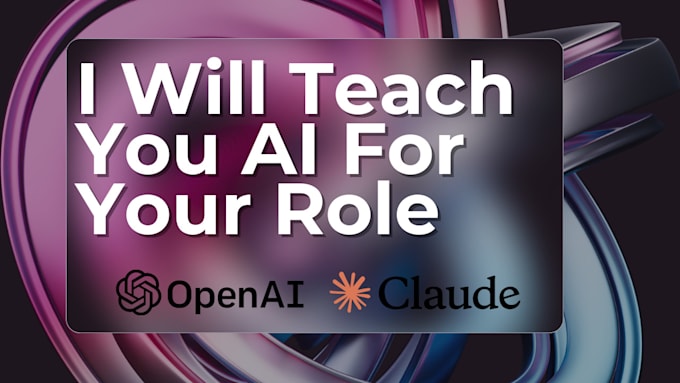 Gig Preview - Teach you ai for your role