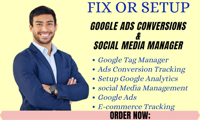 Gig Preview - Fix and setup google ads conversion tracking shopping ads campaign management