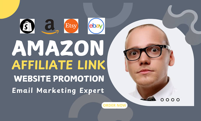 Gig Preview - Web site affiliate link promotion amazon email marketing