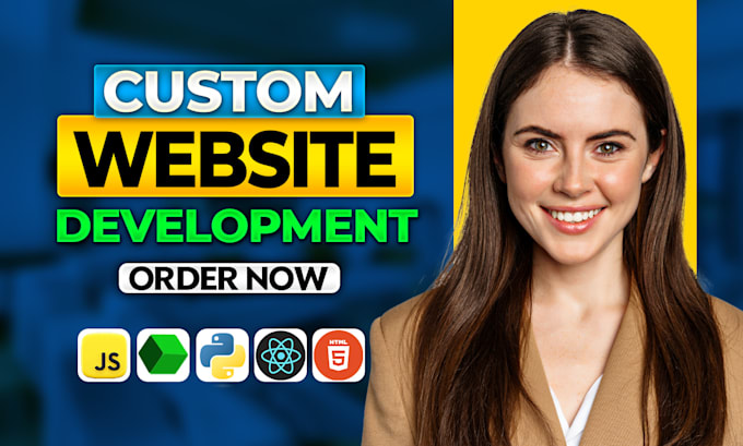 Gig Preview - Custom website development as full stack developer, front end developer