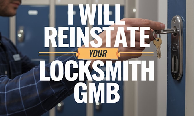 Gig Preview - Reinstate locksmith google my business suspended listing