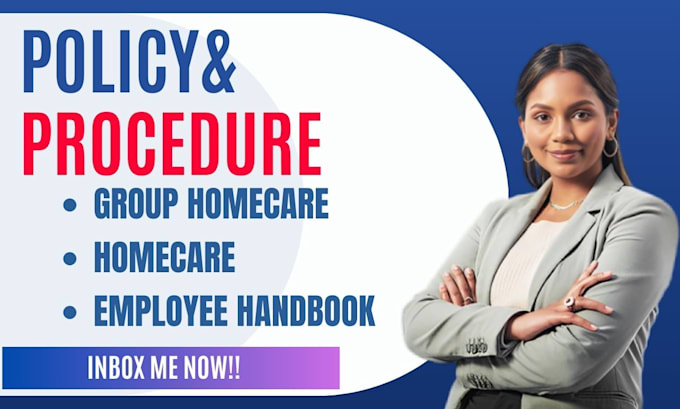 Gig Preview - Write policy and procedure for group home care home care and employee handbook