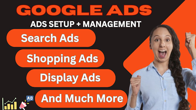 Gig Preview - Setup, manage, and optimize your google ads, adwords, PPC campaigns