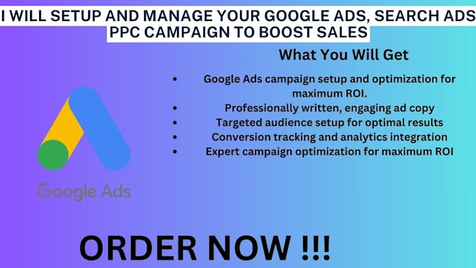 Gig Preview - Setup and manage your google ads, search ads ppc campaign to boost sales