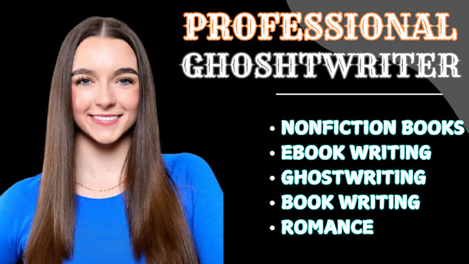 Bestseller - ghostwrite your fiction book, non fiction book as ghost writer