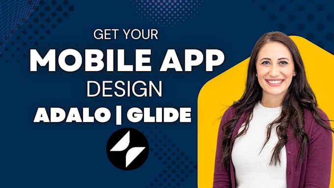 Bestseller - be your adalo expert and create or improve your app