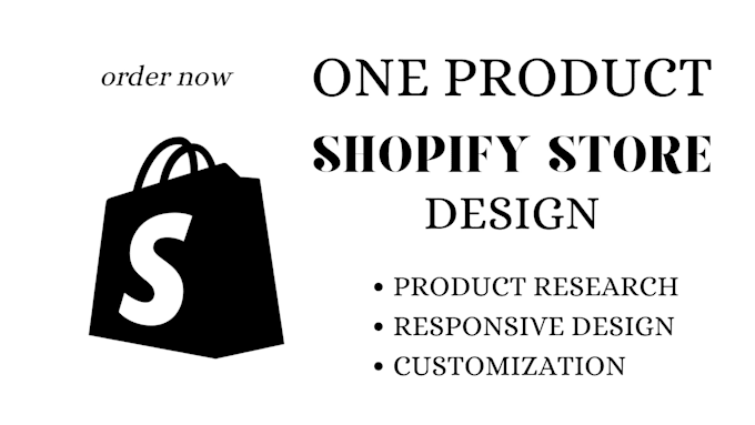 Gig Preview - Design a high converting one product shopify store