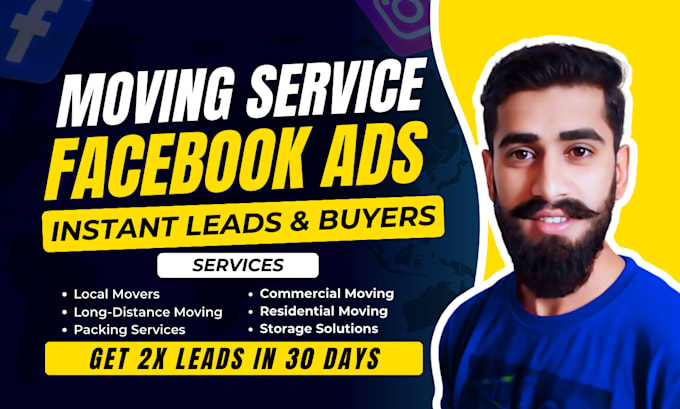 Gig Preview - Help grow moving relocation business with facebook leads generation ads campaign