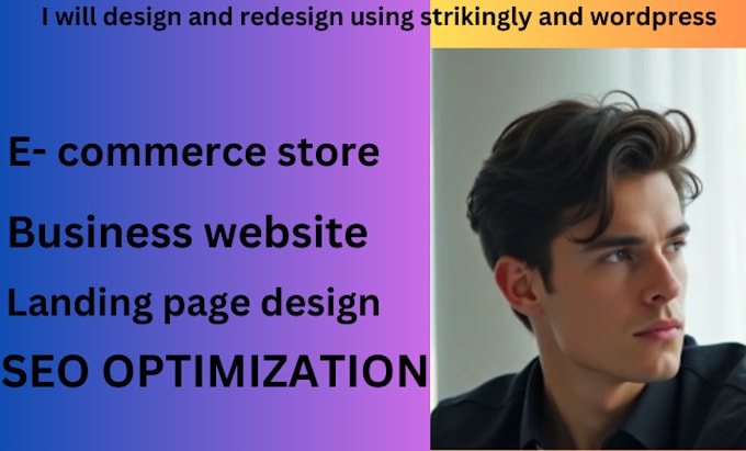 Gig Preview - Design a website that will rank high on google using  strikingly and wordpress