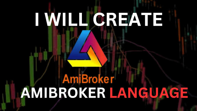 Gig Preview - Code amibroker afl or amibroker language