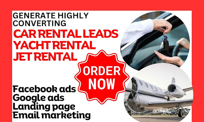 Gig Preview - Generate highly converting car rental, yacht rental, jet rental leads