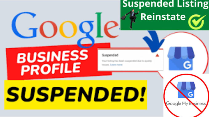 Gig Preview - Reinstate and fix your suspended google my business page fix issue