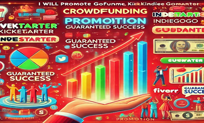 Gig Preview - Promote your gofundme, kickstarter, crowdfunding campaign for guarantee success