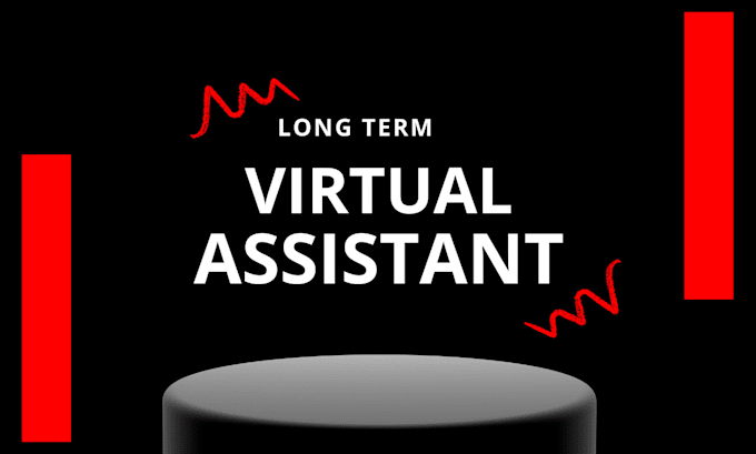 Gig Preview - Long term personal executive administrative virtual assistant