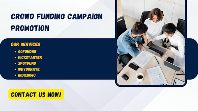 Gig Preview - Supercharge your crowdfunding campaign with expert promotion