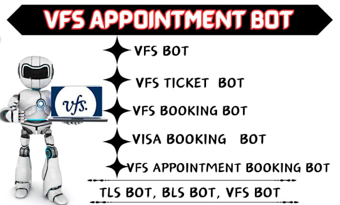 Gig Preview - Build vfs appointment bot, vfs booking bot, tls bot, visa booking bot