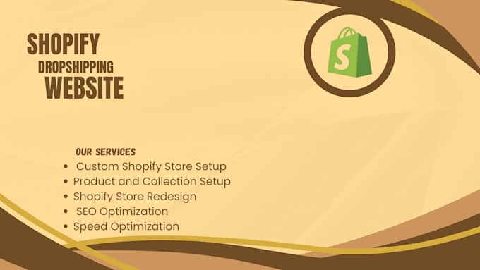 Gig Preview - Build shopify dropshipping store design,ecommerce website shopify