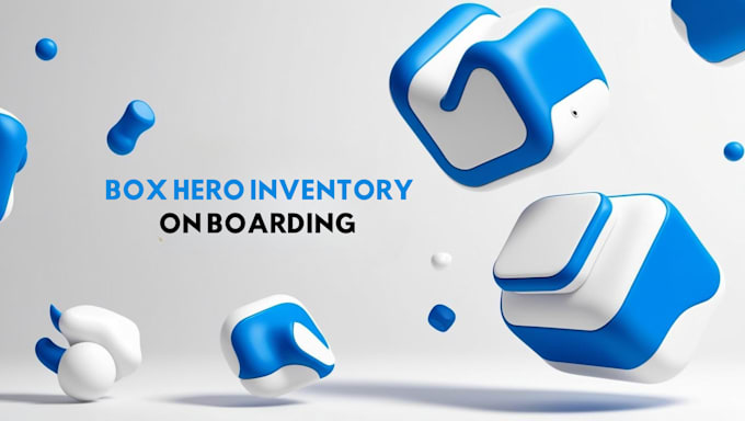 Gig Preview - Onboard the box hero inventory software for your company