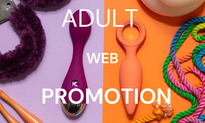 Gig Preview - Do adult web promotion onlyfans page adult toys shopify store promotion