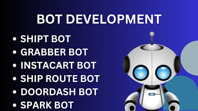 Gig Preview - Develop an automated shipt bot, shipt route bot, instacart bot, spark bot