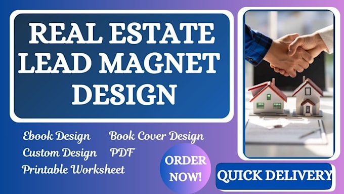 Gig Preview - Design a high converting real estate lead magnet ebook