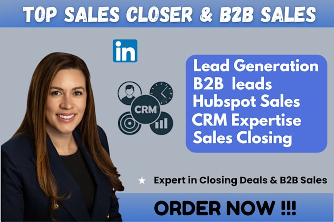 Gig Preview - Be your business sales rep, virtual assistant, b2b linkedin leads, sales closing