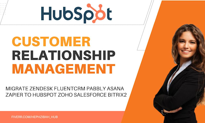 Gig Preview - Migrate zendesk fluentcrm pabbly asana zapier to hubspot zoho salesforce bitrix2