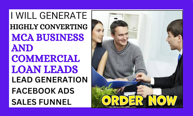 Gig Preview - Generate highly converting mca and commercial loan lead via ads campaign