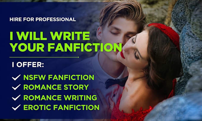 Gig Preview - Write fanfiction nsfw fanfiction romance writing erotic fanfiction romance story