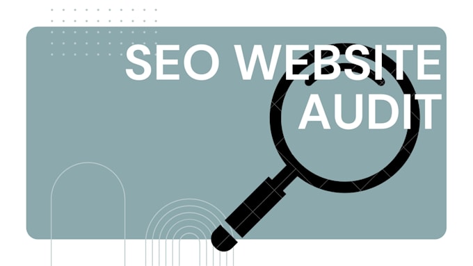 Gig Preview - Conduct an SEO audit of your website