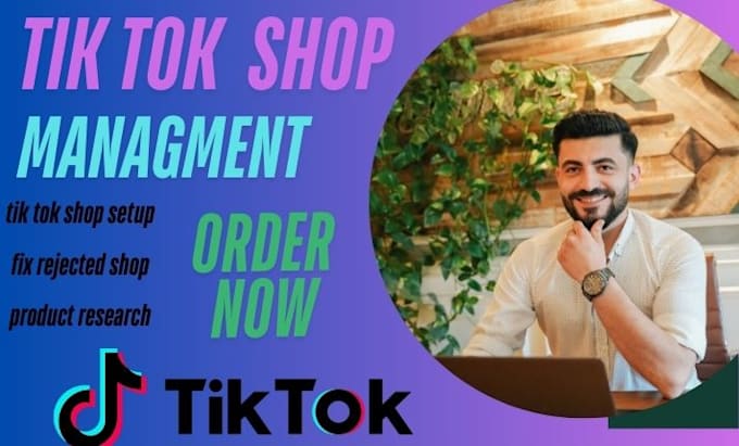 Gig Preview - Set up tiktok shop, manage tiktok marketing, and optimize dropshipping