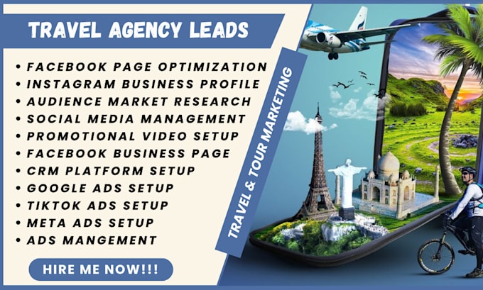 Gig Preview - Travel agency leads travel agent leads tourism leads facebook ads google ads seo