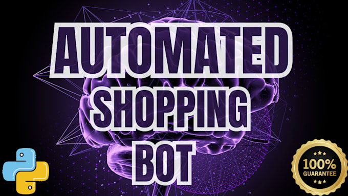 Gig Preview - Create automated shopping bot auto buying bot checkout bot restock bot auto fill