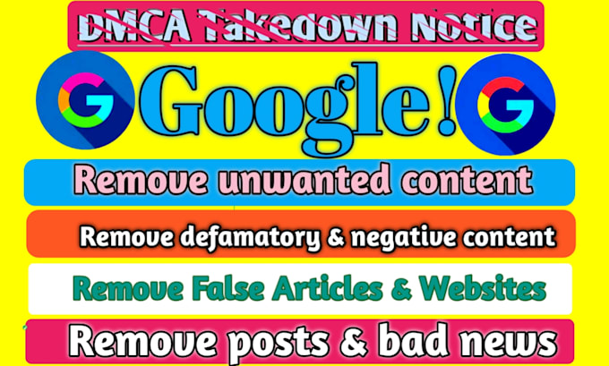 Gig Preview - Remove negative content,defamatory websites,bad articles,false news from google