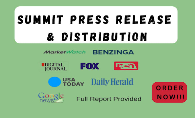 Gig Preview - Write good press release and press release distribution , summit press release