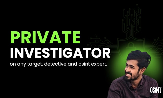 Gig Preview - Be your digital private investigator, osint, background check, forensics,