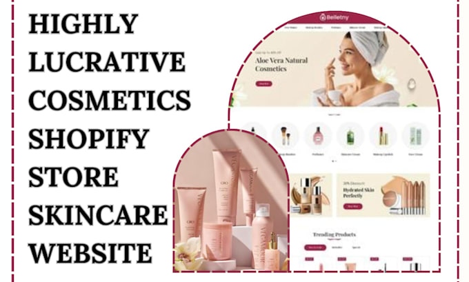 Gig Preview - Design cosmetics website skincare store cosmetics store skincare website