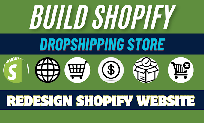 Gig Preview - Build shopify dropshipping store,redesign shopify store, 7figure shopify website