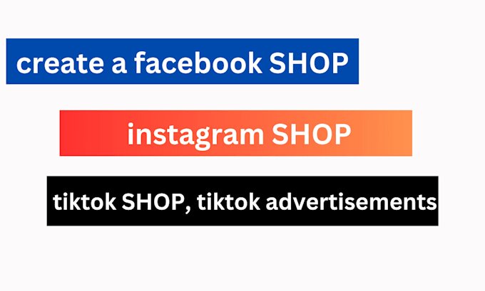 Gig Preview - Create a facebook shop, instagram store, tiktok s, tiktok advertisements