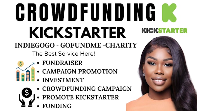 Bestseller - do crowdfunding campaign creation, gofundme indiegogo and promotion kickstarter