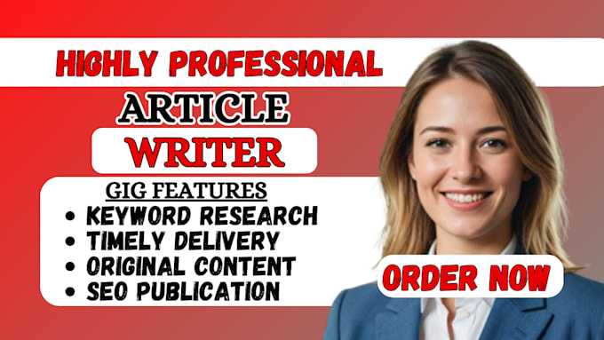 Gig Preview - Do SEO article writing, content writing and blog post writing