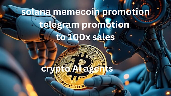 Gig Preview - Do telegram promotion, memecoin promotion, crypto ai agent to raise 500 sol