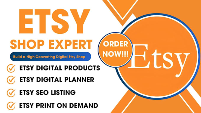 Gig Preview - Do etsy shop setup with etsy product etsy listing etsy digital product etsy SEO