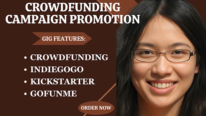 Gig Preview - Crowdfunding campaign creation, promotion on kickstarter, gofundme